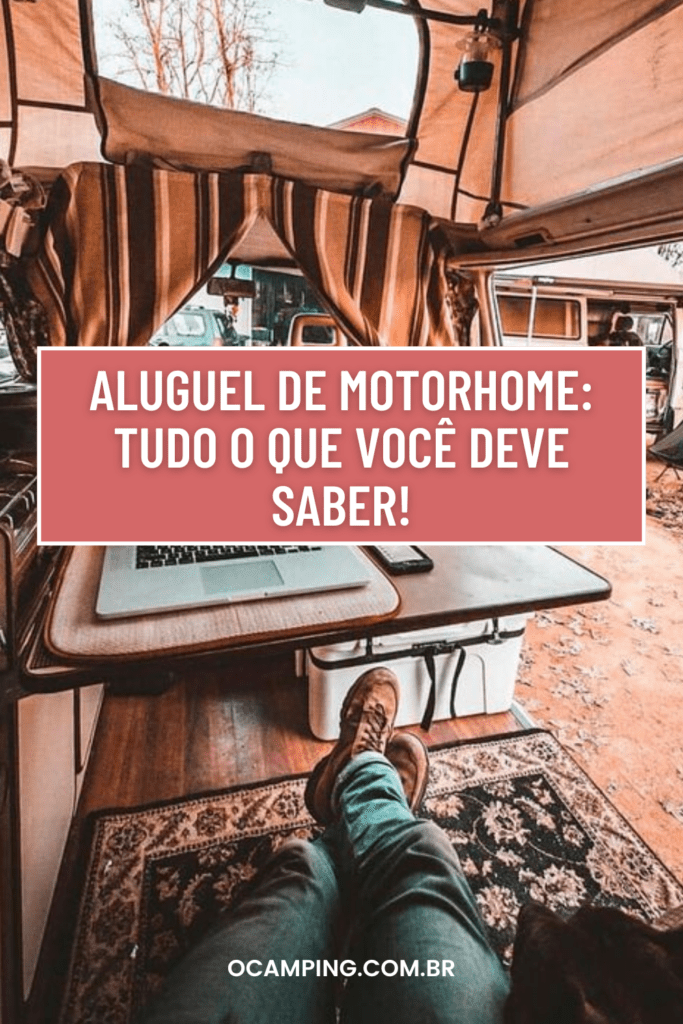 Aluguel de Motorhome_ Tudo o que você deve saber!